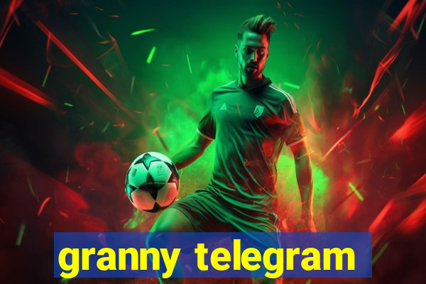 granny telegram